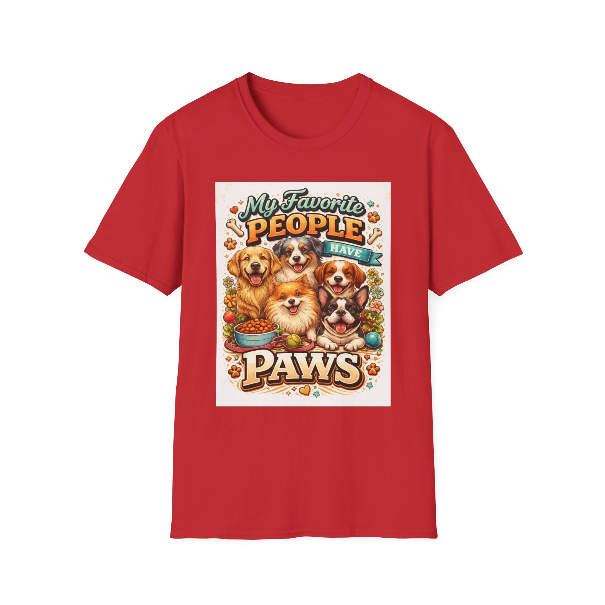 My Favorite People Have Paws T-Shirt — Cute Dog Lover Tee