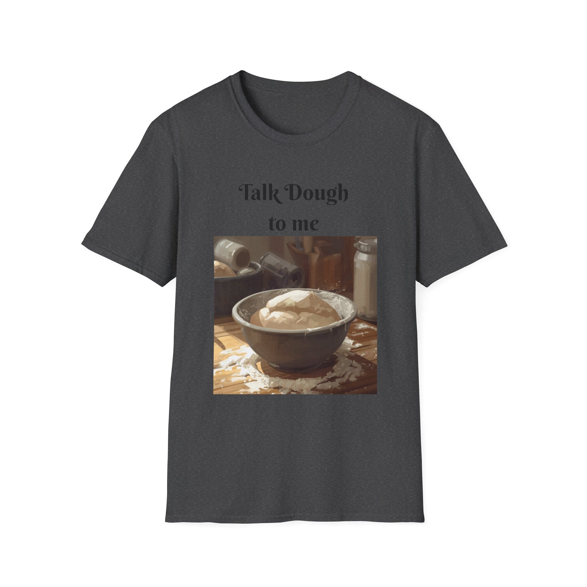 Baker's Tee — "Talk Dough to Me" Bread Dough Graphic T‑Shirt