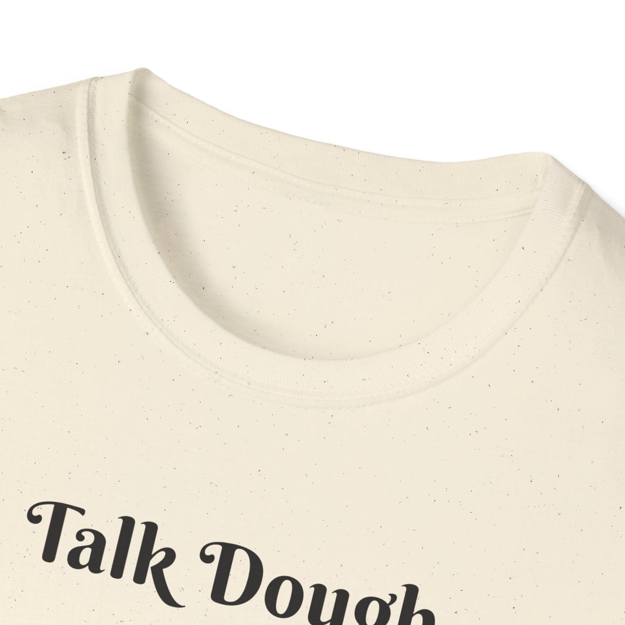 Baker's Tee — "Talk Dough to Me" Bread Dough Graphic T‑Shirt