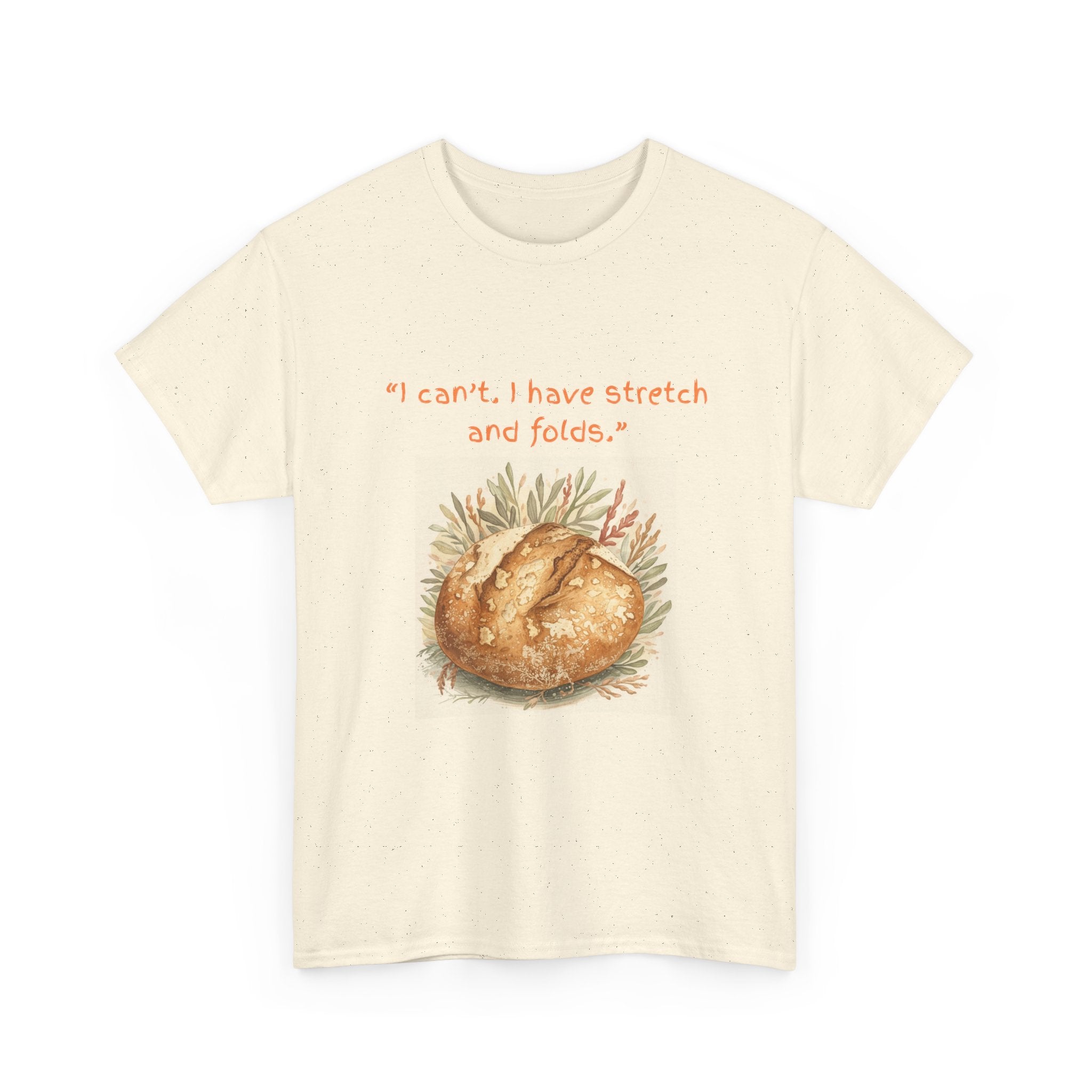 Funny Sourdough Life T-Shirt | Sourdough Baker Tee, Bread Making Shirt