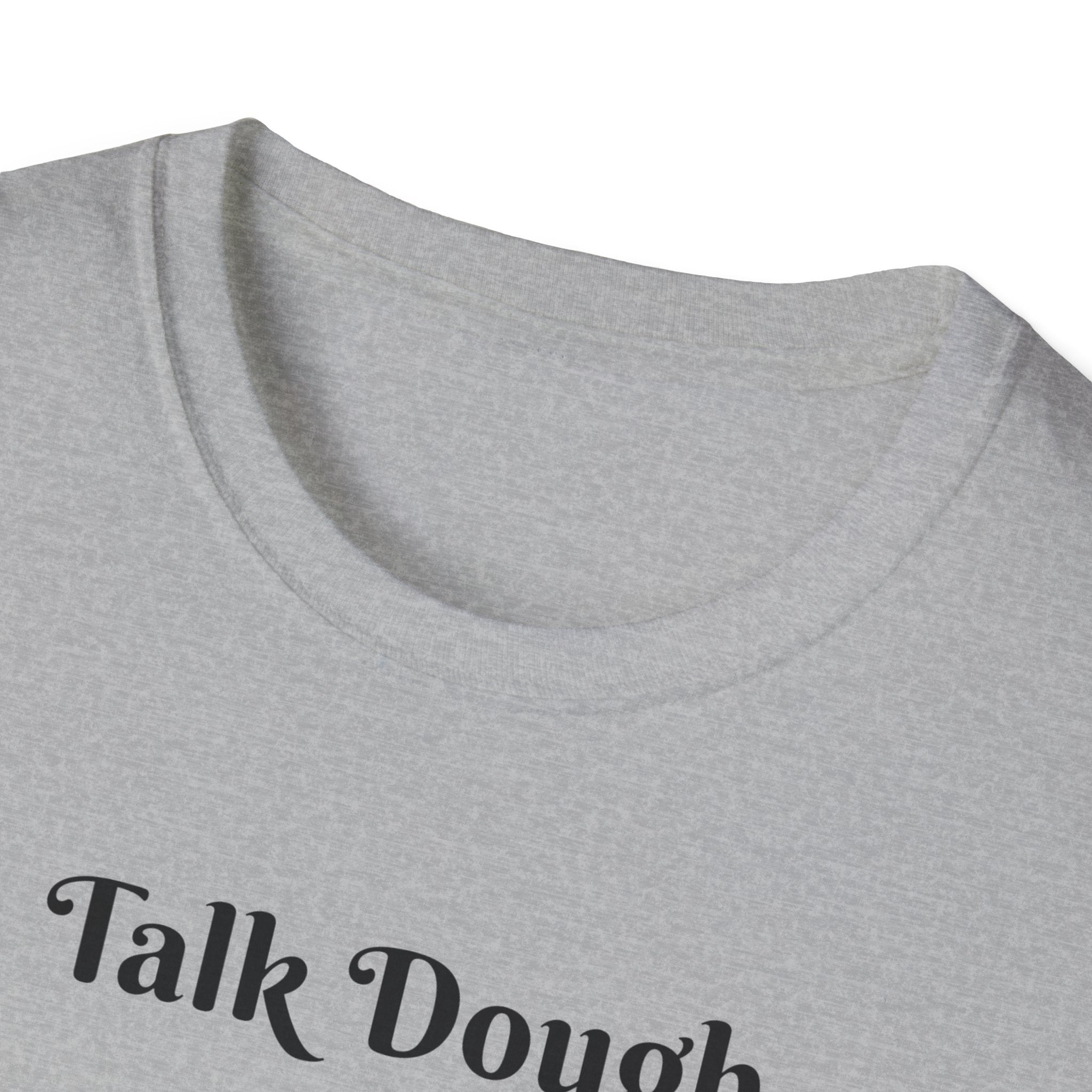 Baker's Tee — "Talk Dough to Me" Bread Dough Graphic T‑Shirt