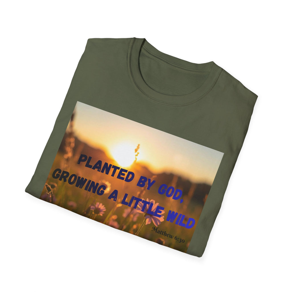 Planted by God Floral T-Shirt — "Planted by God, Growing a Little Wild" Christian Nature Tee