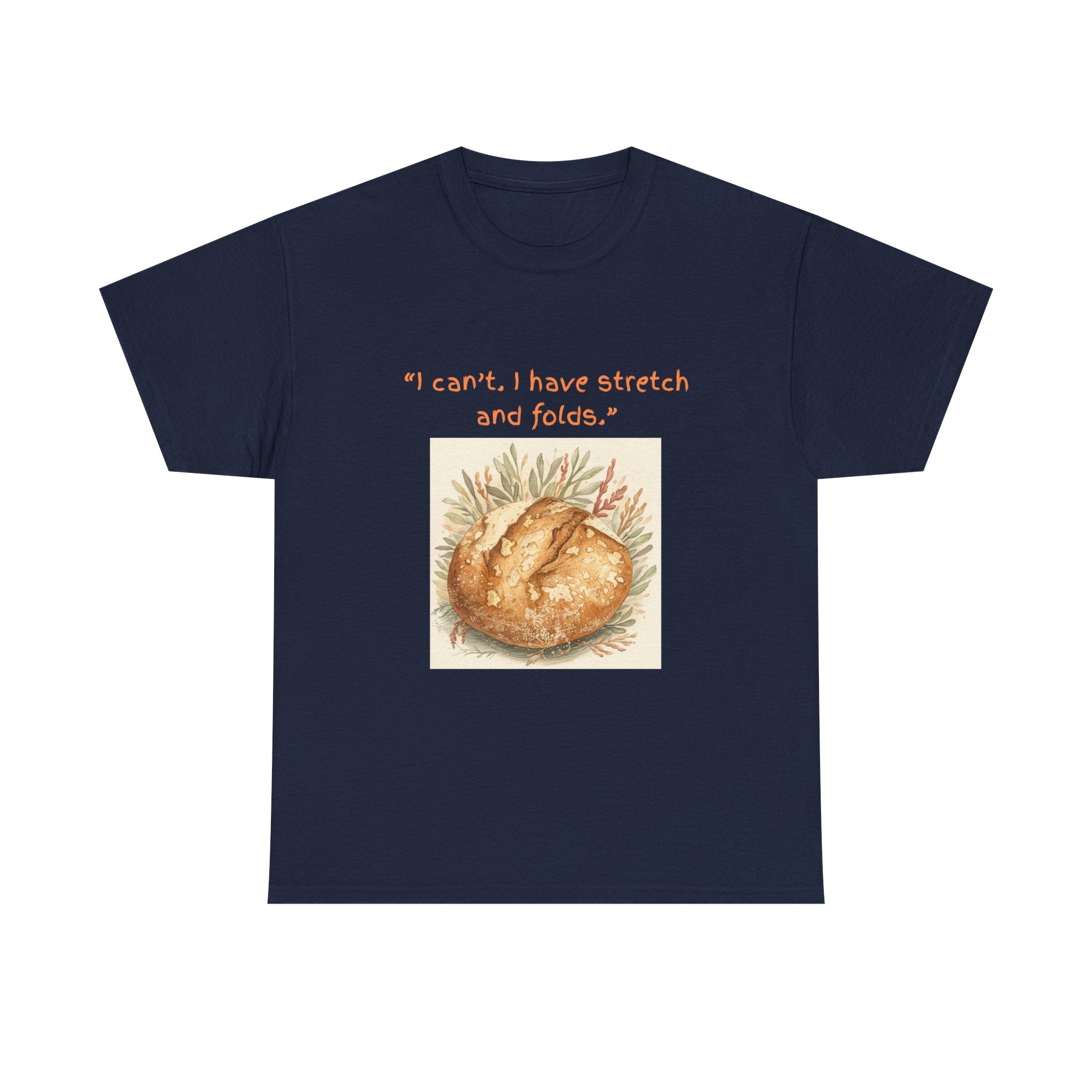 Funny Sourdough Life T-Shirt | Sourdough Baker Tee, Bread Making Shirt