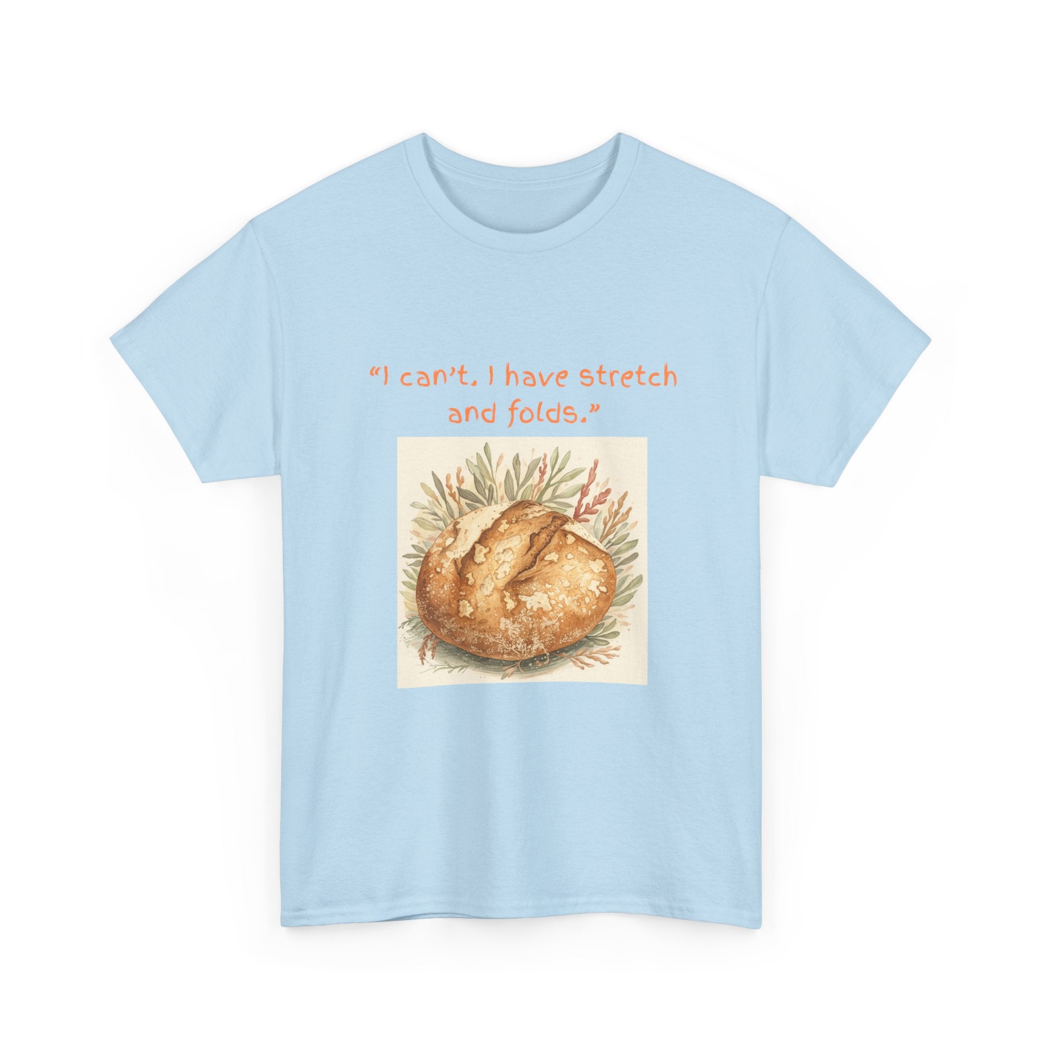 Funny Sourdough Life T-Shirt | Sourdough Baker Tee, Bread Making Shirt