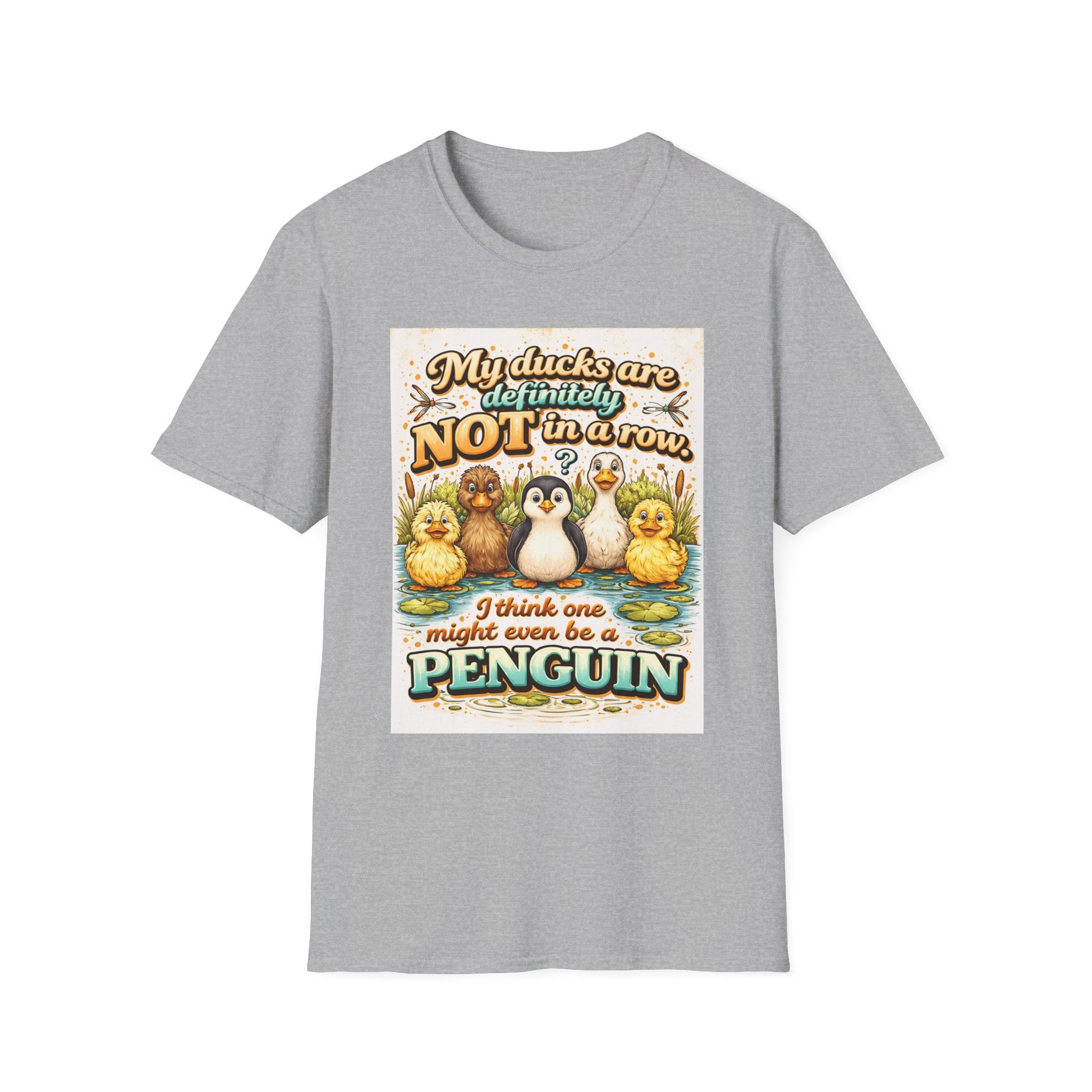 Duck Mom T‑Shirt — "My Ducks Are Definitely Not In A Row (One Might Be A Penguin)" Cute Pond Bird Tee