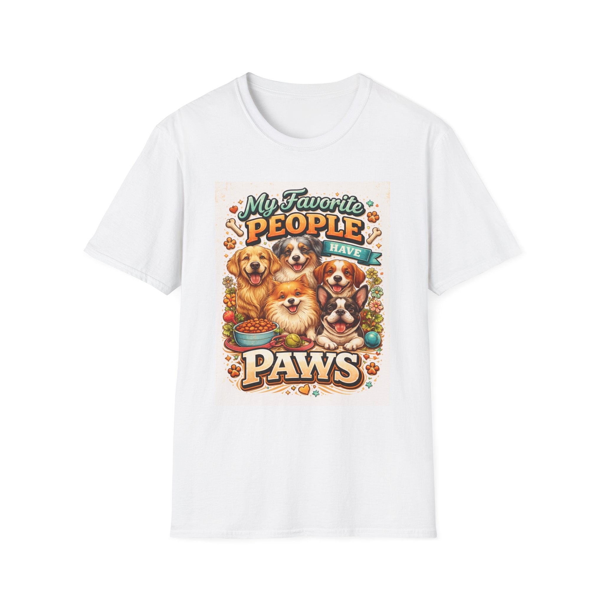 My Favorite People Have Paws T-Shirt — Cute Dog Lover Tee
