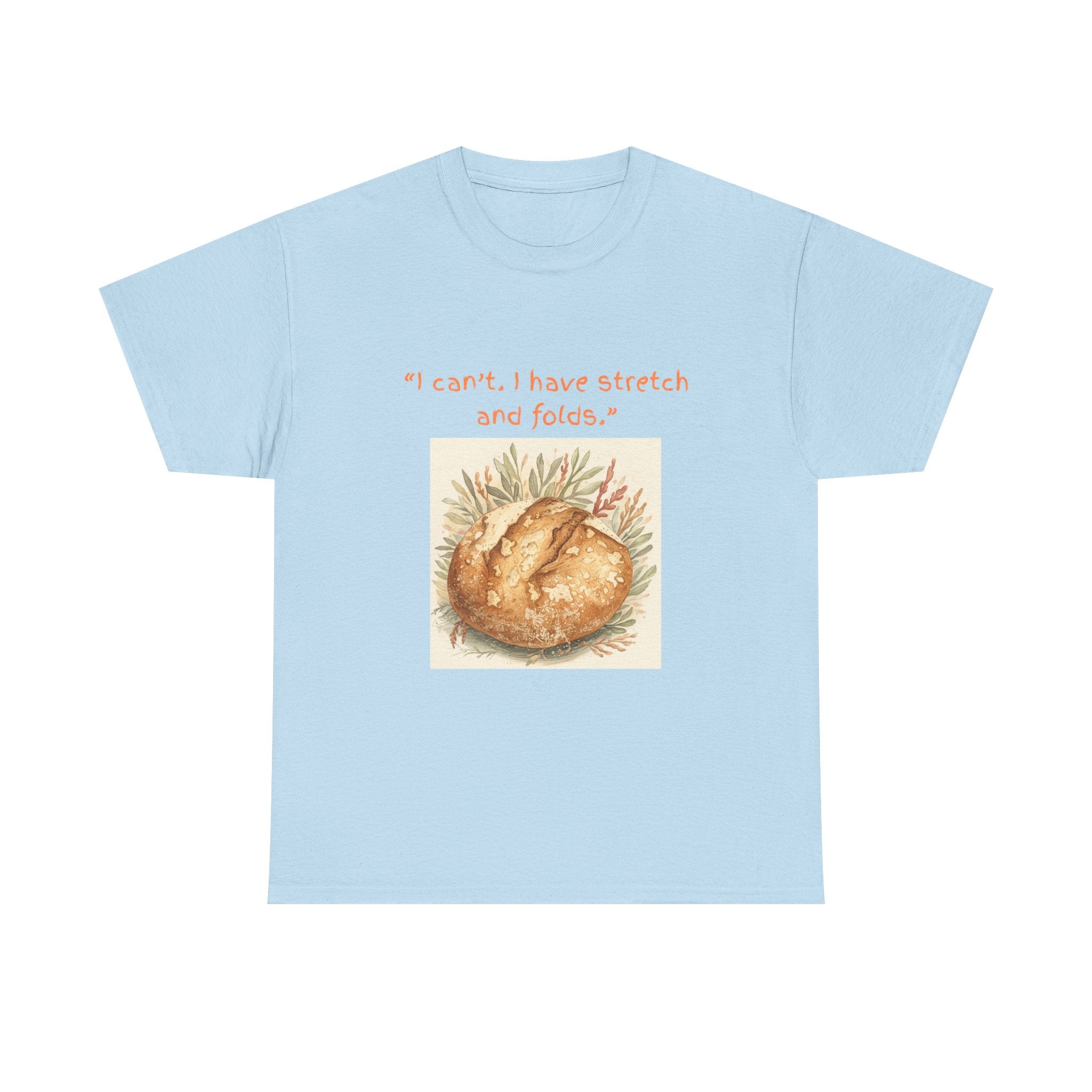 Funny Sourdough Life T-Shirt | Sourdough Baker Tee, Bread Making Shirt