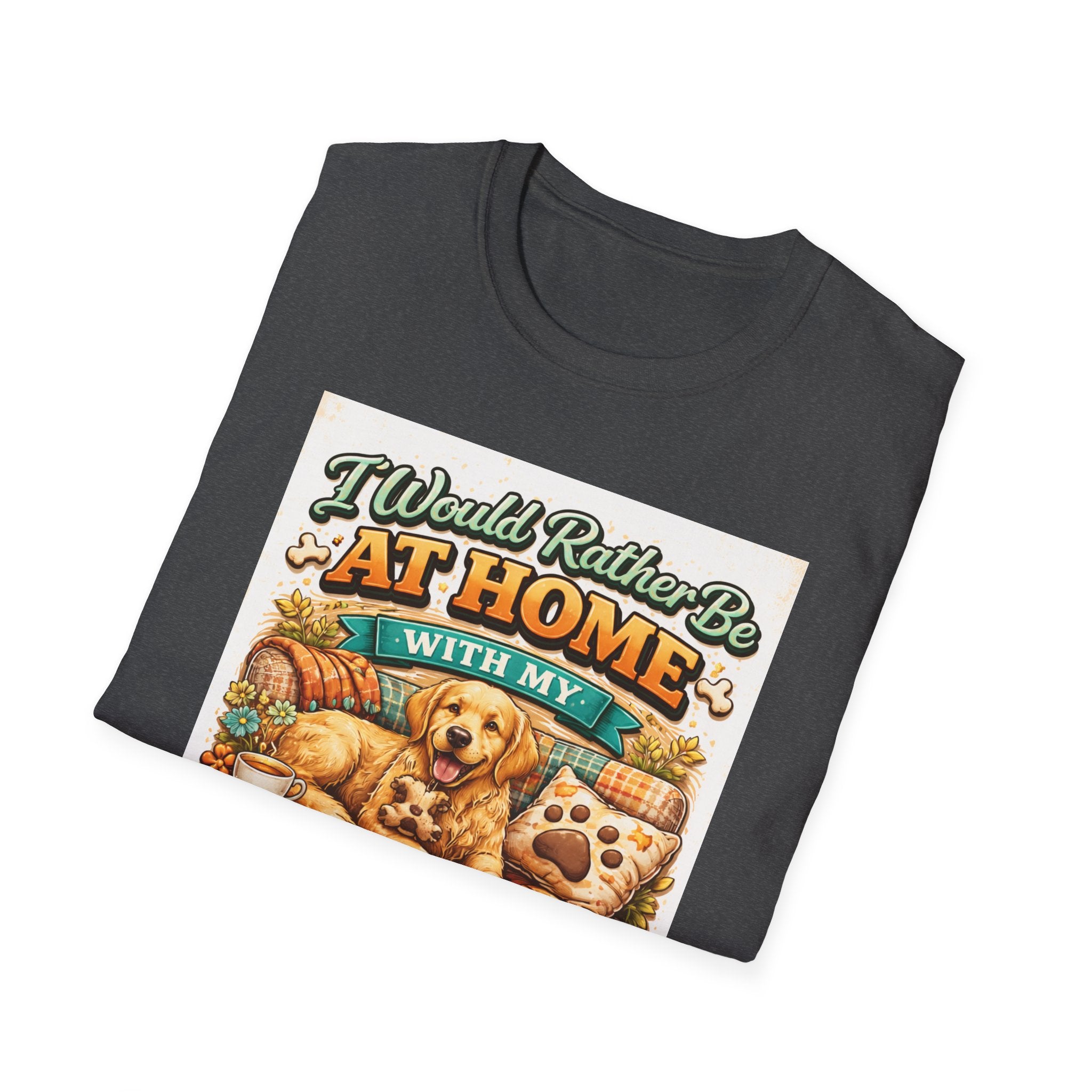 T-Shirt 'I Would Rather Be At Home With My Dog' Vintage Cozy Pet Lover Tee
