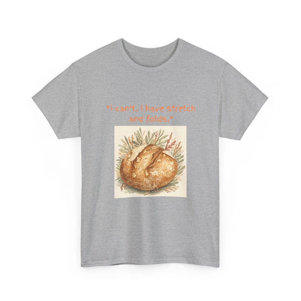 Funny Sourdough Life T-Shirt | Sourdough Baker Tee, Bread Making Shirt