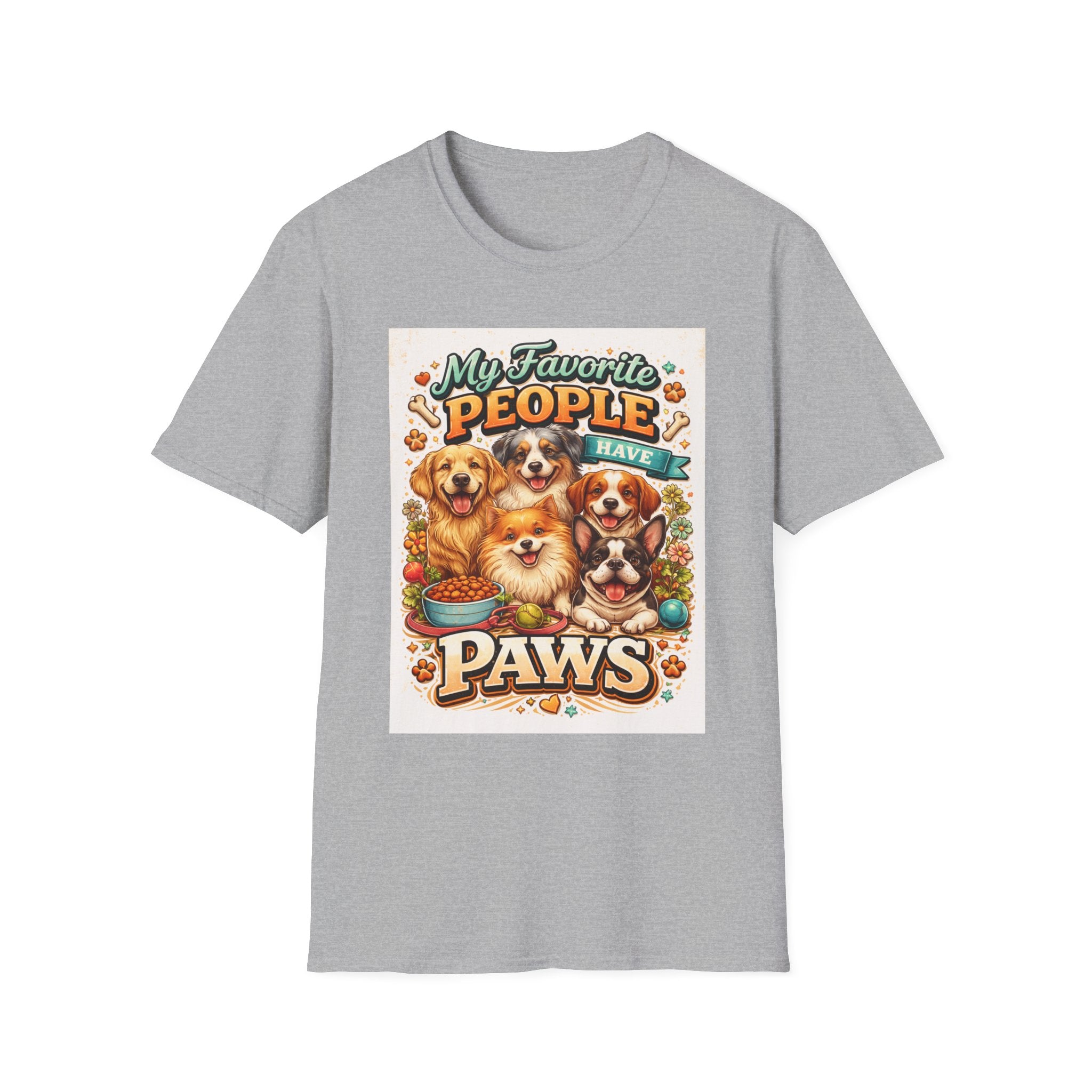My Favorite People Have Paws T-Shirt — Cute Dog Lover Tee