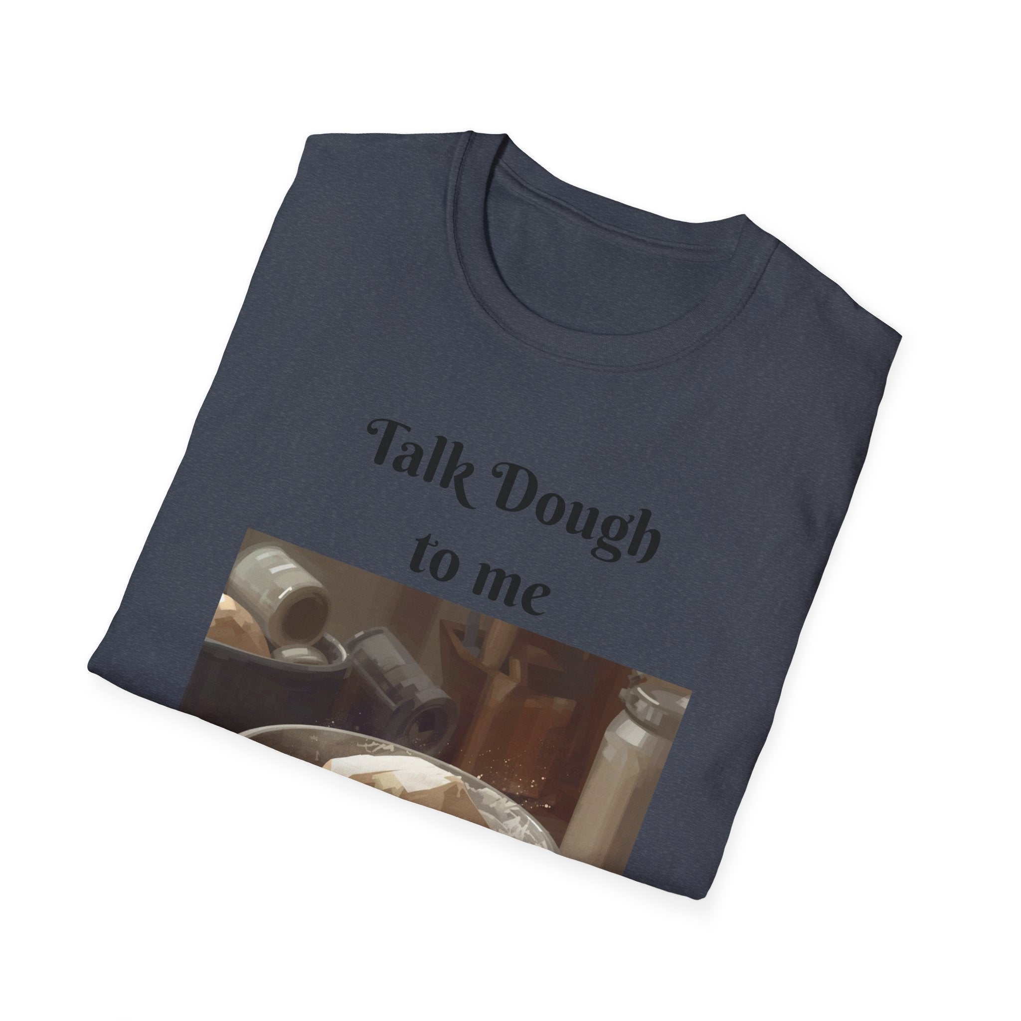Baker's Tee — "Talk Dough to Me" Bread Dough Graphic T‑Shirt