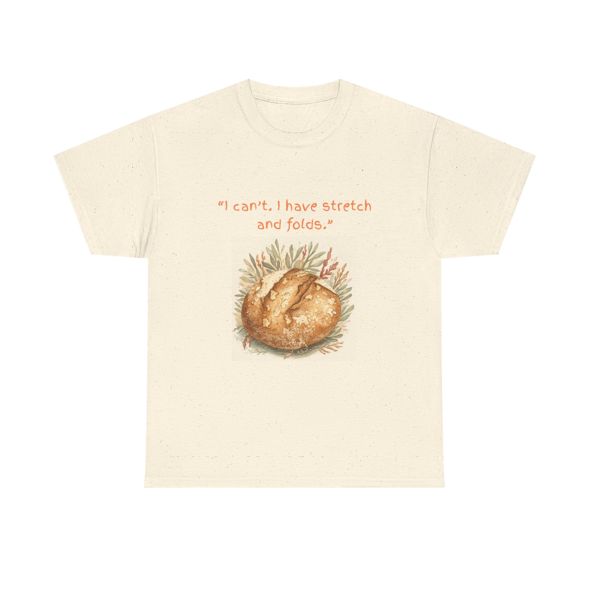Funny Sourdough Life T-Shirt | Sourdough Baker Tee, Bread Making Shirt