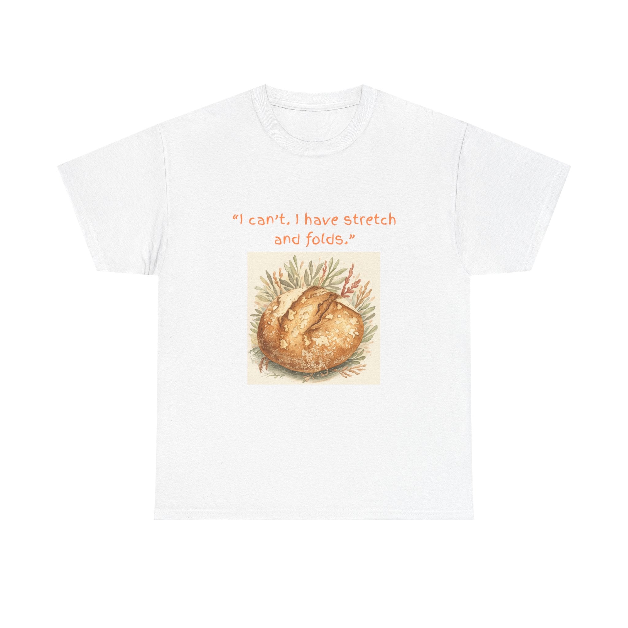 Funny Sourdough Life T-Shirt | Sourdough Baker Tee, Bread Making Shirt