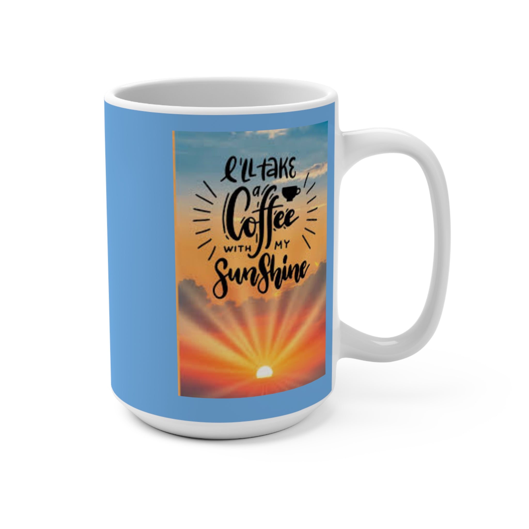 Coffee and Sunshine 15oz Mug, Bright Morning Coffee Cup