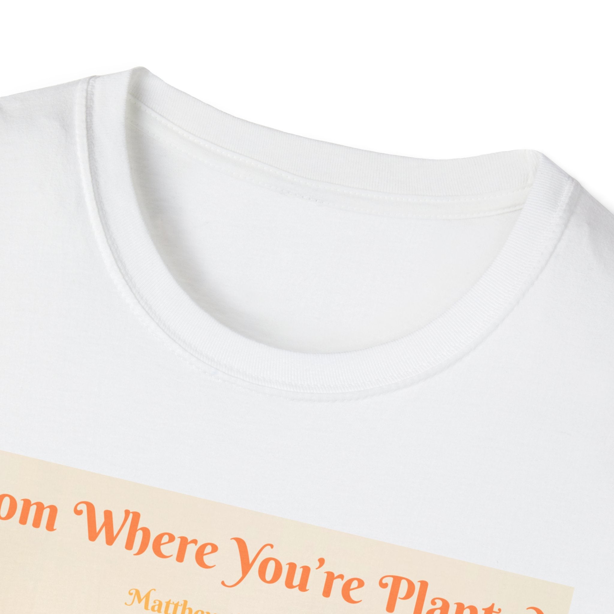 "Bloom Where You're Planted" T-Shirt