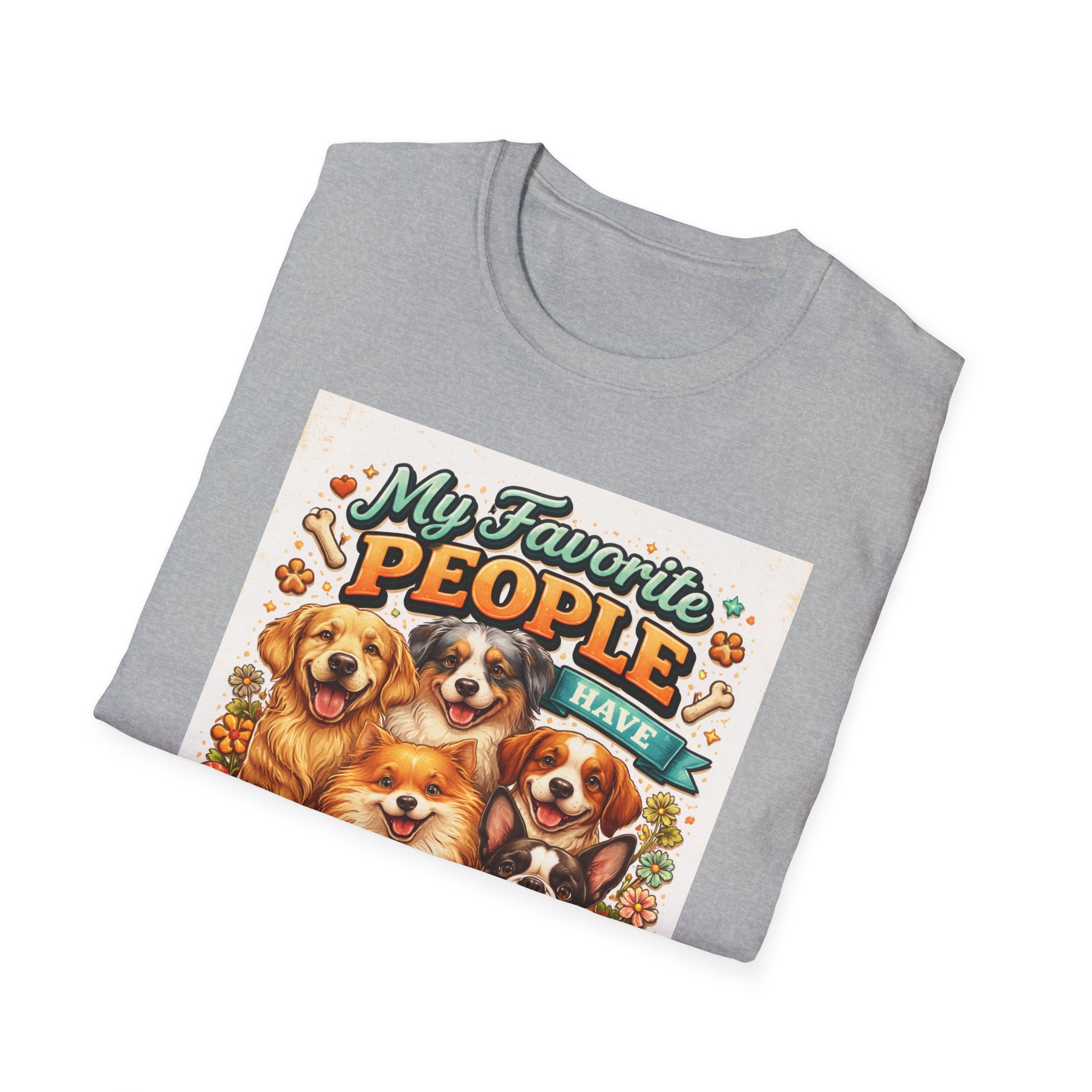 My Favorite People Have Paws T-Shirt — Cute Dog Lover Tee