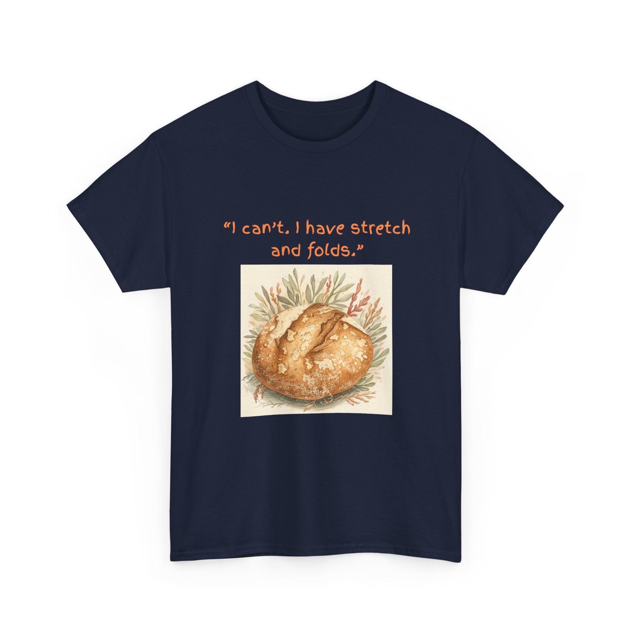 Funny Sourdough Life T-Shirt | Sourdough Baker Tee, Bread Making Shirt