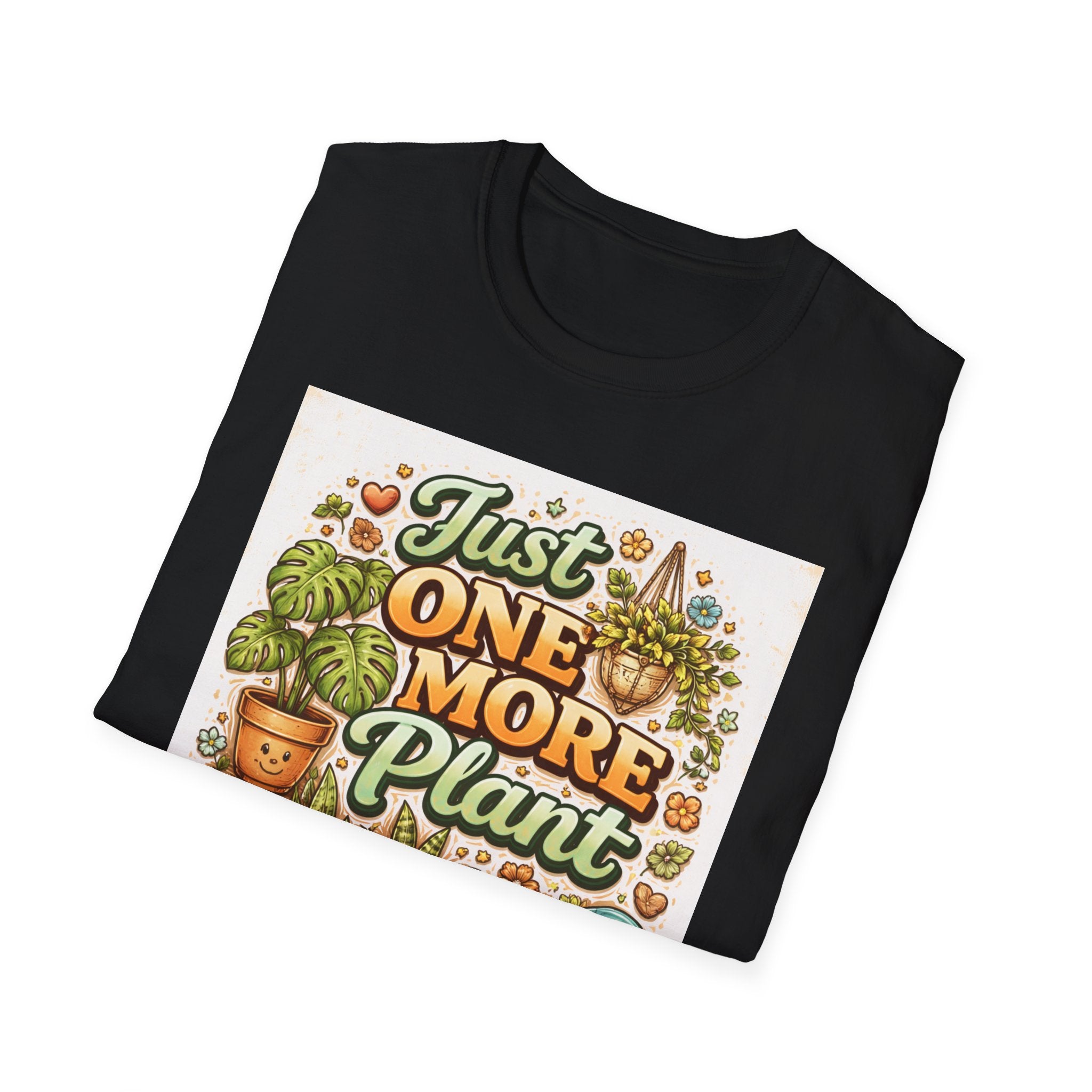 Plant Lover T-Shirt — "Just One More Plant" Graphic Tee