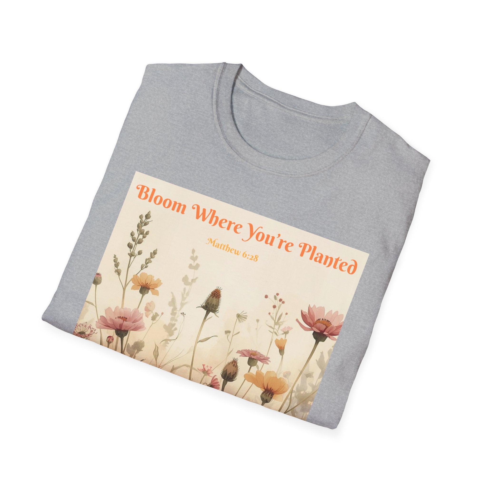 "Bloom Where You're Planted" T-Shirt